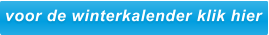 voor de winterkalender klik hier