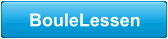 BouleLessen
