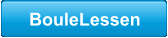 BouleLessen