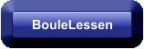 BouleLessen